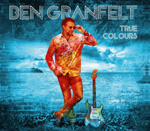 Ben Granfelt : True Colors